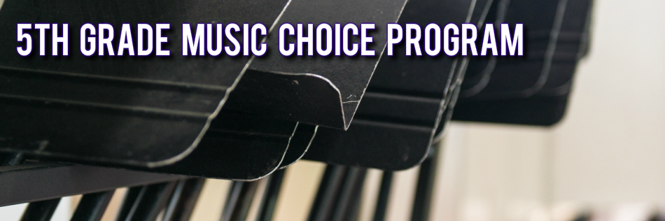 5th grade music choice